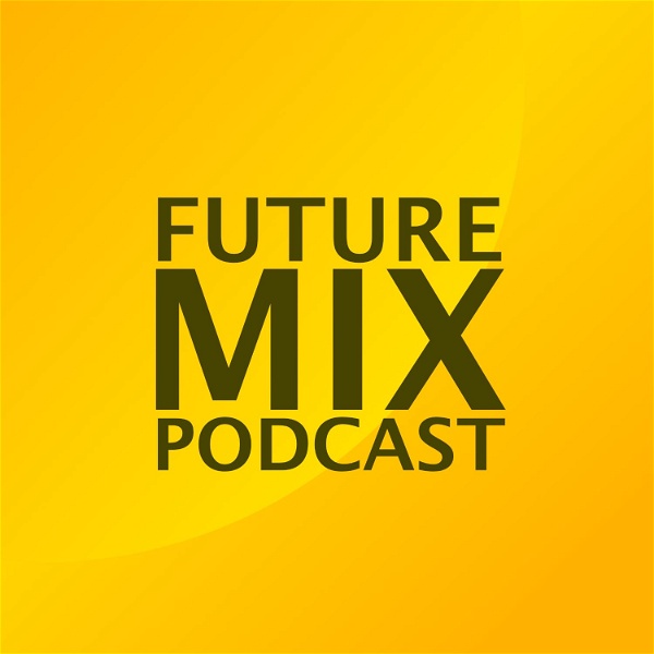 Artwork for Future Mix Podcast