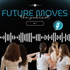 Future Moves - il podcast