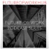 Future of Work Hub Podcast Series