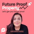 Future Proof Property Podcast