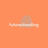 Futuresteading