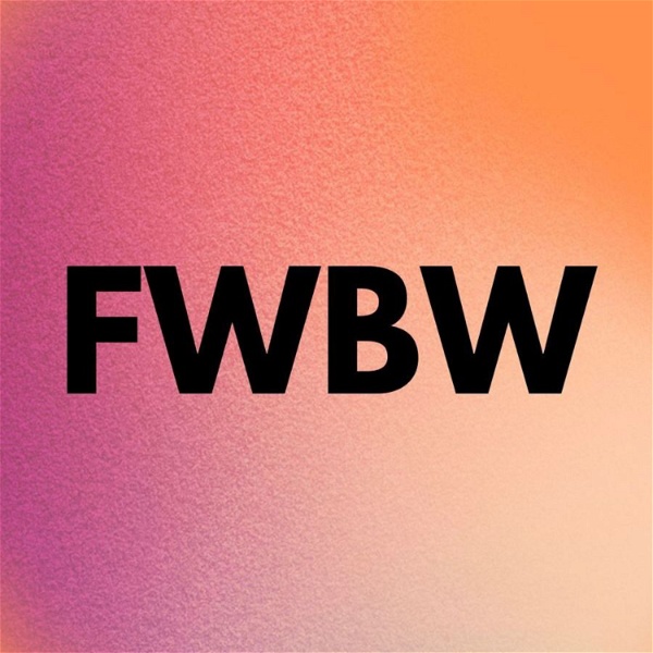 Artwork for FWBW - For Women By Women