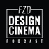 FZD Design Cinema Podcast