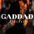 Gaddad Podcast