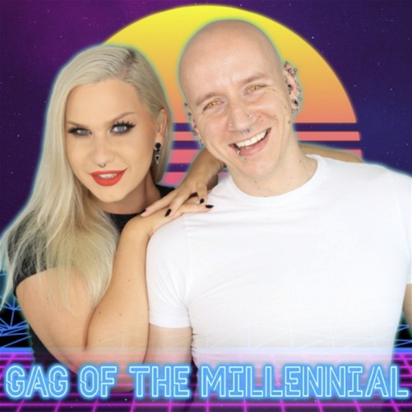 Artwork for Gag Of The Millennial Podcast