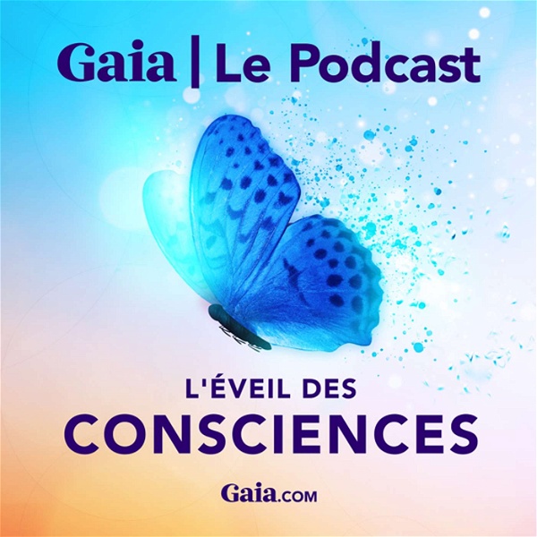 Artwork for Gaia - Le Podcast