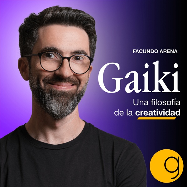 Artwork for Gaiki - Una Filosofía de la Creatividad
