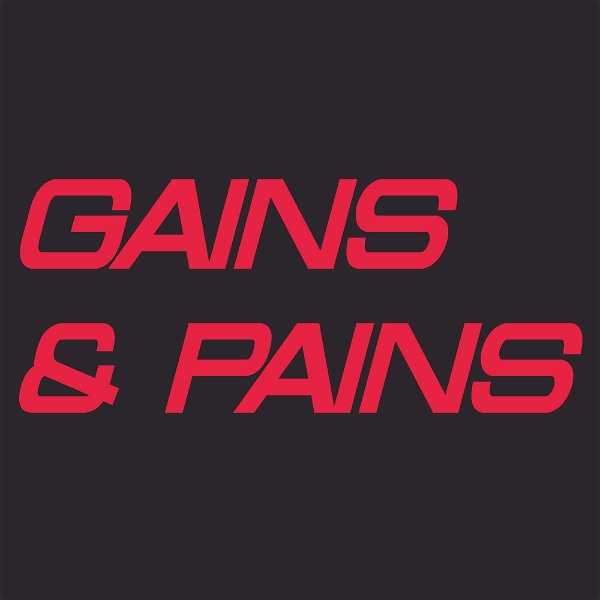 Artwork for Gains & Pains