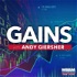 Gains with Andy Giersher