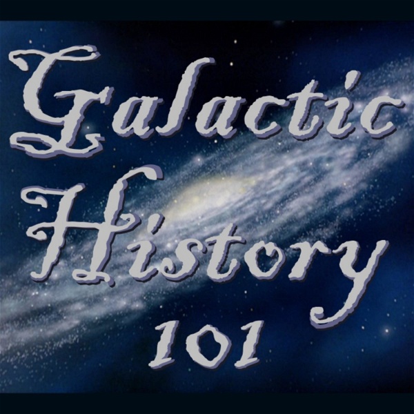 Artwork for Galactic History 101