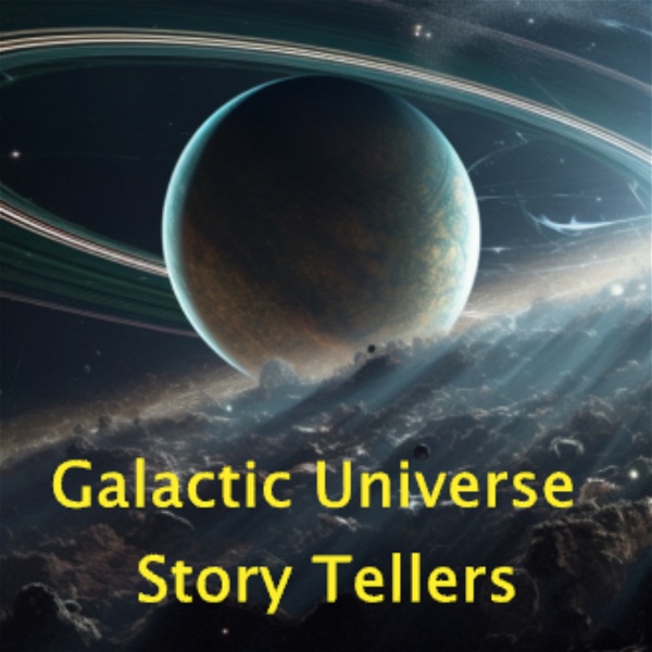 Artwork for Galactic Universe Story Tellers