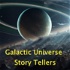 Galactic Universe Story Tellers
