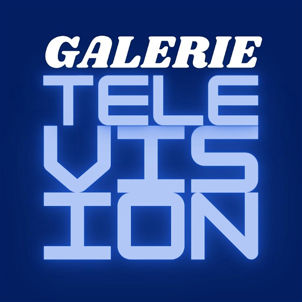 Artwork for Galerie Television – dein Serien-Podcast