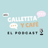 Galletita y Café El Podcast