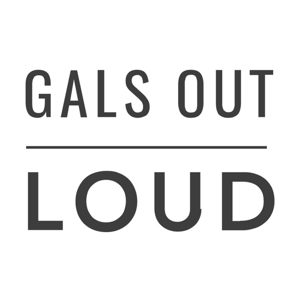 Artwork for Gals Out Loud