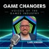 Game Changers: Voices of the Games Industry