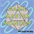 Game Master Monday