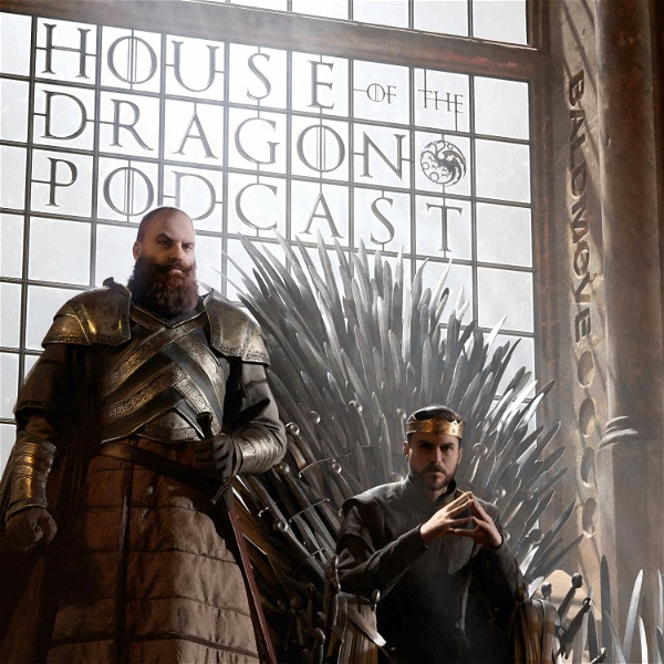 Artwork for HOTD: A House of the Dragon Podcast