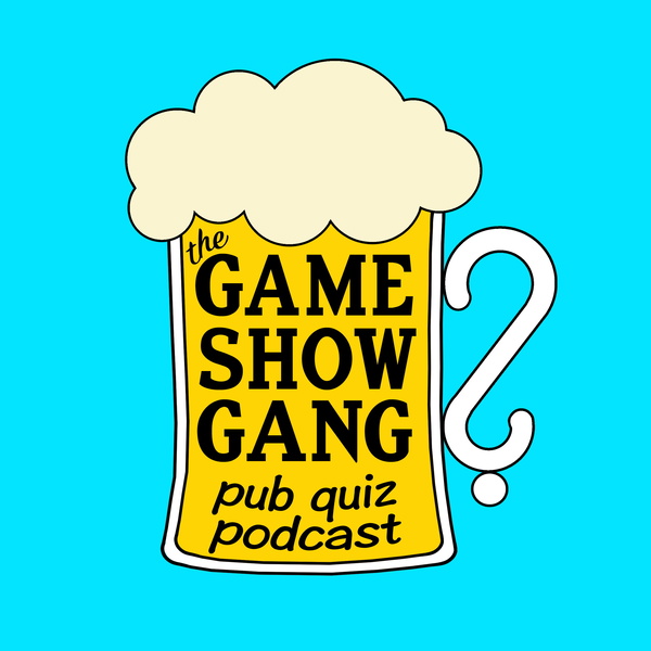 Artwork for Game Show Gang Pub Quiz Podcast
