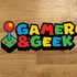 Gamer & Geek