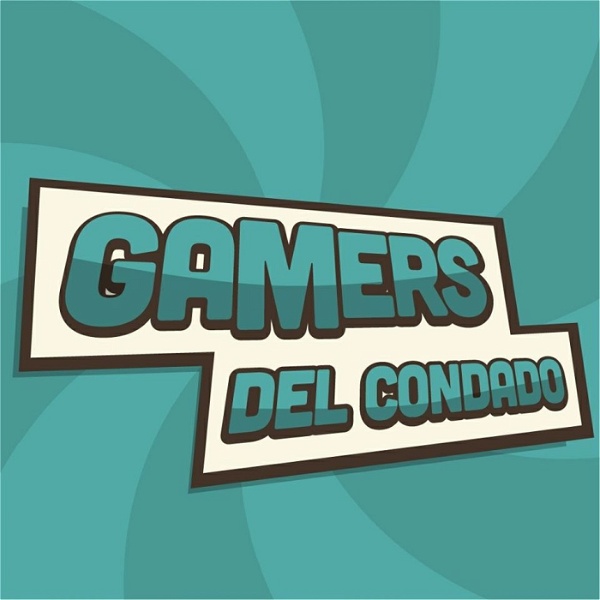 Artwork for Gamers del Condado Podcast