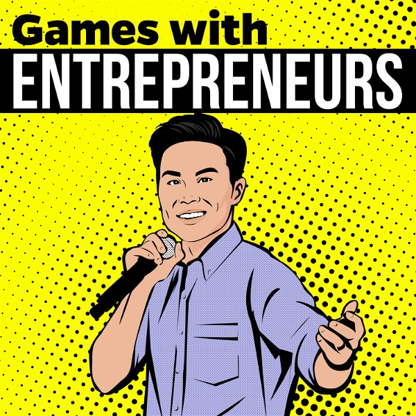 Artwork for Games with Entrepreneurs with Steve P. Young