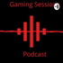 Gaming Sessions Podcast