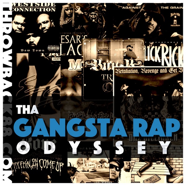 Artwork for Tha Gangsta Rap Odyssey