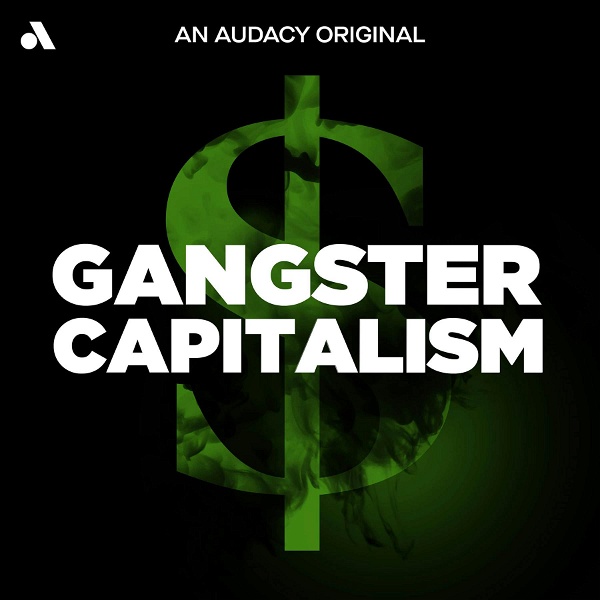 Artwork for Gangster Capitalism