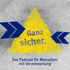 Ganz sicher - Der Podcast für Menschen mit Verantwortung