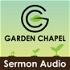 Garden Chapel Sermon Audio