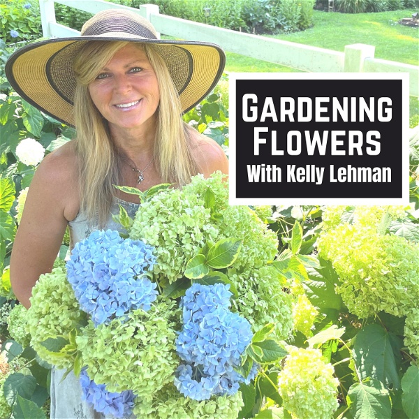 Artwork for Gardening Flowers With Kelly Lehman