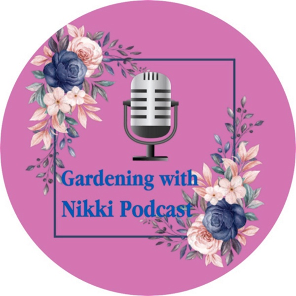 Artwork for Gardening with Nikki