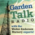 Garden Talk by Walter Andersen Nursery Podcast