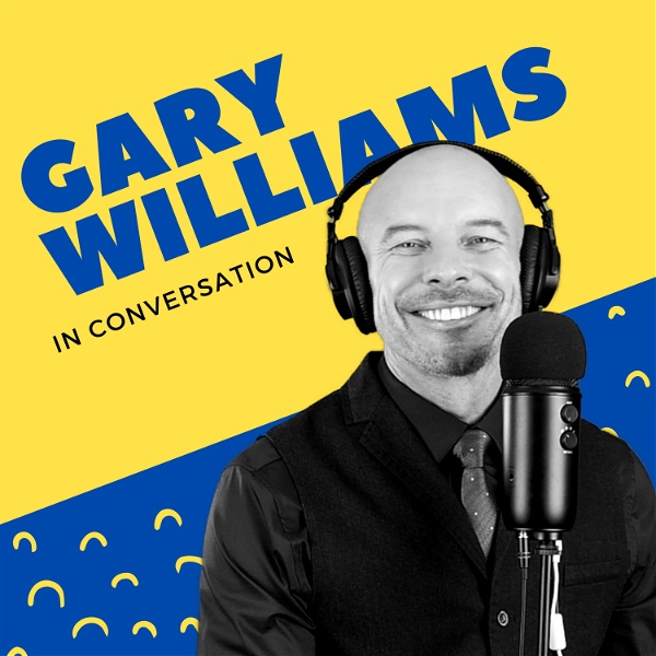 Artwork for Gary Williams In Conversation