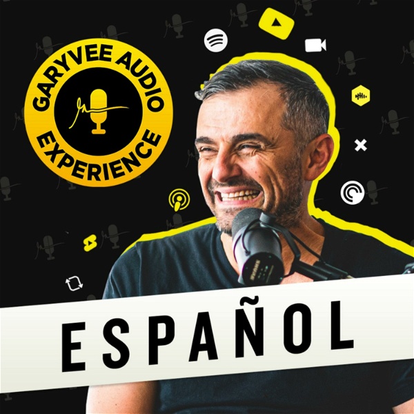 Artwork for The GaryVee Audio Experience en Español