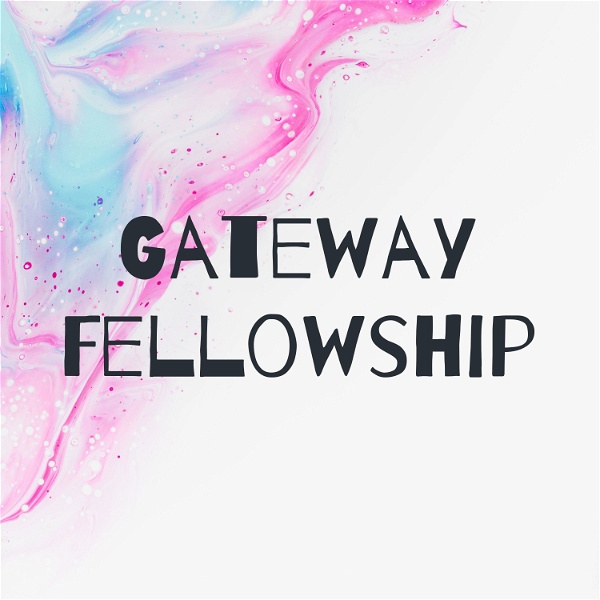 Artwork for Gateway Fellowship