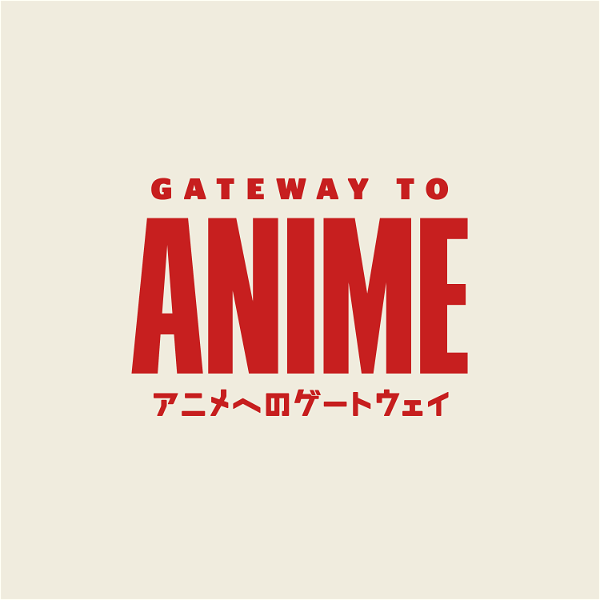 Artwork for Gateway to Anime