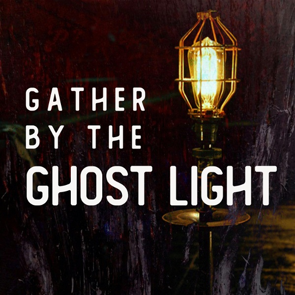 Artwork for Gather by the Ghost Light