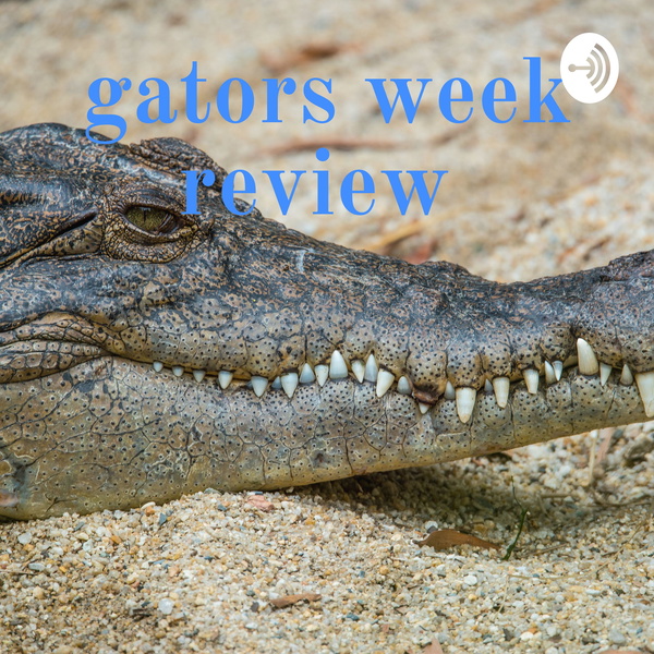 Artwork for gators week review