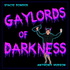 Gaylords of Darkness