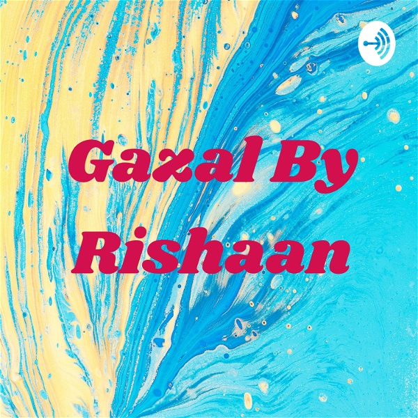 Artwork for Gazal By Rishaan