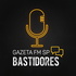 Gazeta FM SP Bastidores