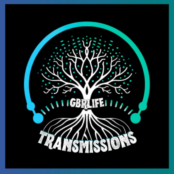 Artwork for GBRLIFE Transmissions