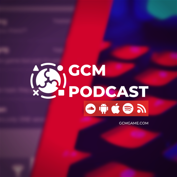 Artwork for GCM Podcast: Game Community Management