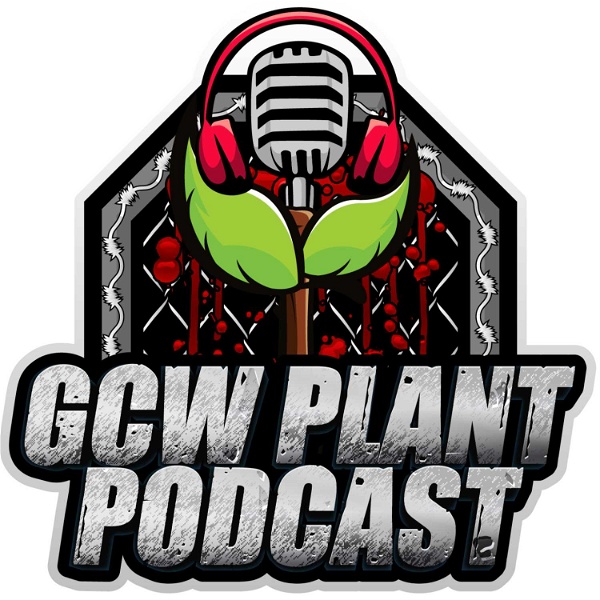Artwork for GCW Plant Podcast