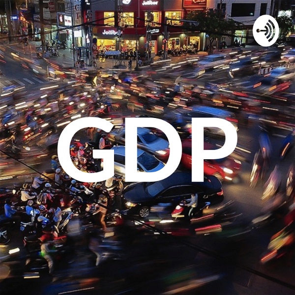 Artwork for GDP - The Global Development Primer
