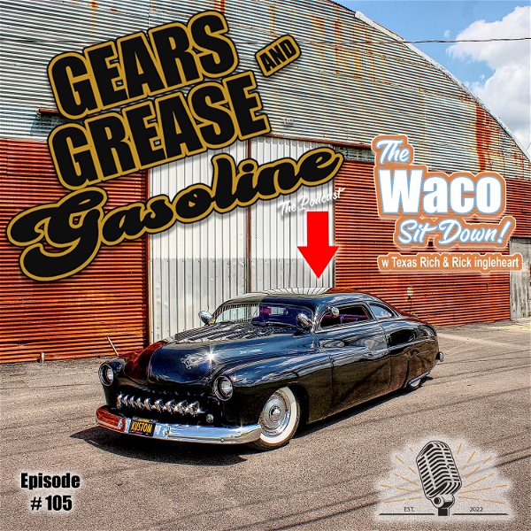 Artwork for GEARS, GREASE, AND GASOLINE,  The Podcast