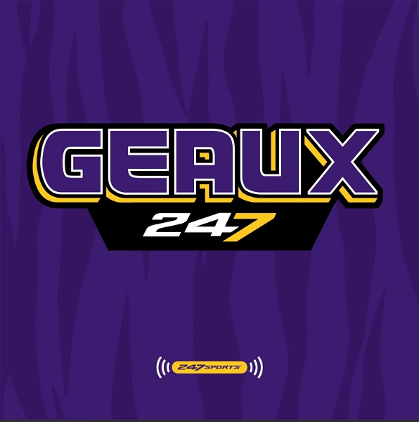 Artwork for Geaux247: A LSU Tigers athletics podcast