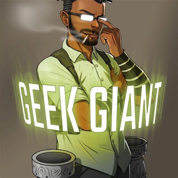 Artwork for Geek Giant Podcast